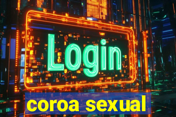 coroa sexual